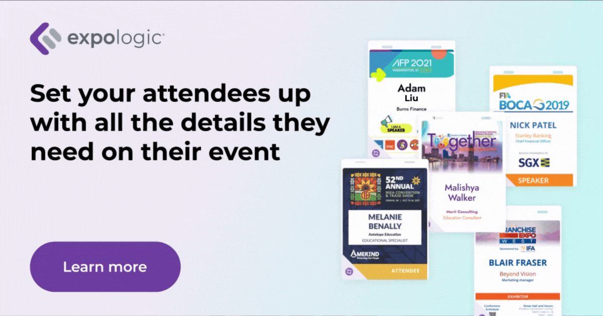 Set your attendees up with all the details they need on their event. Add more customization to your attendees' event badges with Expo Logic's Badge[On]Demand solution. | Learn more: 