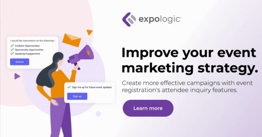 Improve your event marketing strategy. Create more effective campaigns with event registration's attendee inquiry features.